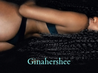 Ginahershee