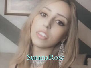 SutanaRose