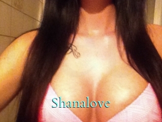 Shanalove