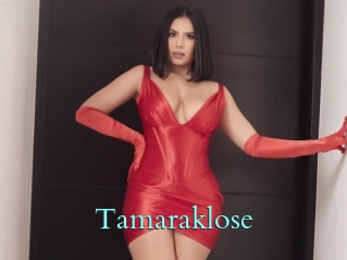 Tamaraklose